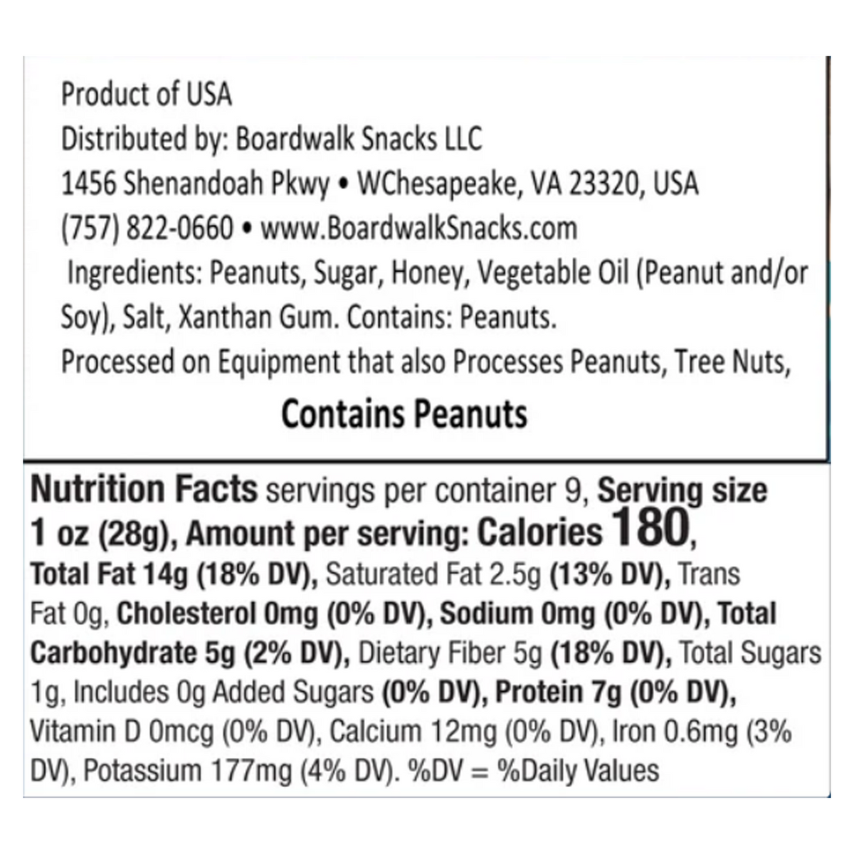A close-up of a product's front label showing text including 'Product of USA', 'Distributed by: Boardwalk Snacks LLC', 'Ingredients: Peanuts, Sugar, Honey, Vegetable Oil (Peanut and/or Soy), Salt, Xanthan Gum. Contains Peanuts', and 'Nutrition Facts' with calorie and nutrient details.